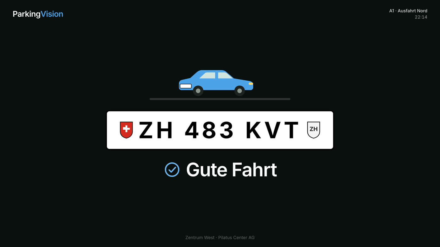 Anzeige an der Ausfahrt: Gute Fahrt